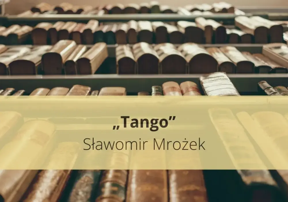 Tango Mrożka - postacie. Kto rządzi, gdy brakuje zasad?